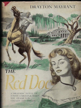 Item #56874 THE RED DOE. Drayton MAYRANT