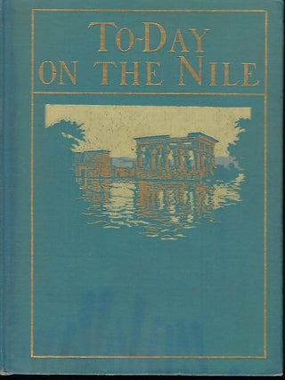 Item #56876 TO-DAY ON THE NILE. H. W DUNNING