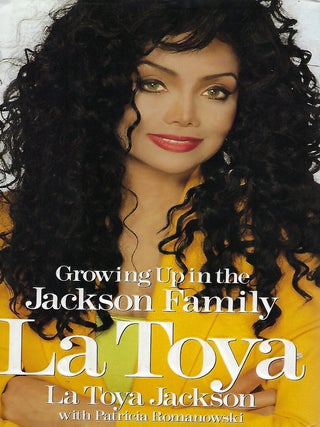 Item #56890 GROWING UP IN THE JACKSON FAMILY. La Toya JACKSON, With Patricia ROMANOWSKI