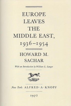 EUROPE LEAVES THE MIDDLE EAST: 1936-1954.