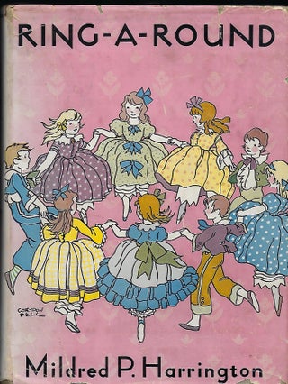 Item #56901 RING-A-ROUND: A COLLECTION OF VERSE FOR BOYS AND GIRLS. Mildred P. HARRINGTON