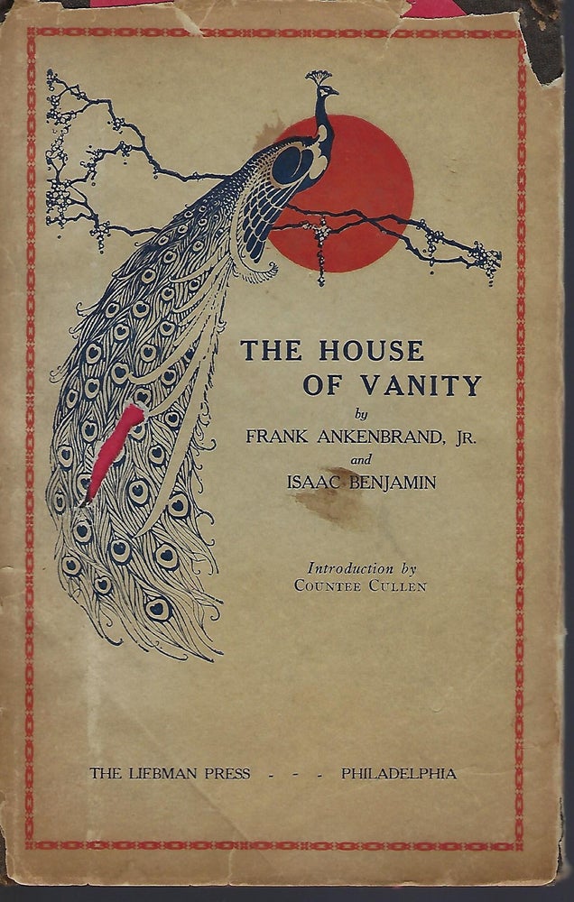 Item #56927 THE HOUSE OF VANITY. Frank ANKENBRAND JR., With Isaac BENJAMIN.