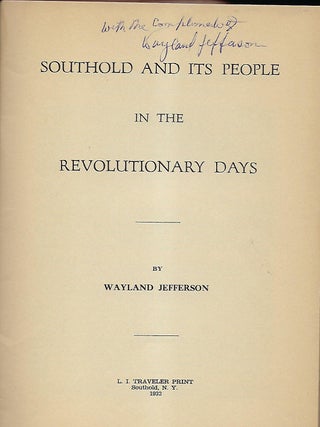 SOUTHOLD AND ITS PEOPLE IN THE REVOLUTIONARY DAYS.