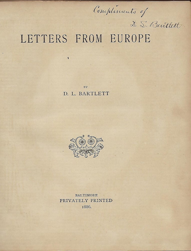 Item #56951 LETTERS FROM EUROPE. D. L. BARTLETT.