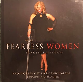 Item #56963 FEARLESS WOMEN, FEARLESS WISDOM. Mary Ann HALPIN