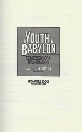 A YOUTH IN BABYLON: CONFESSIONS OF A TRASH-FILM KING.