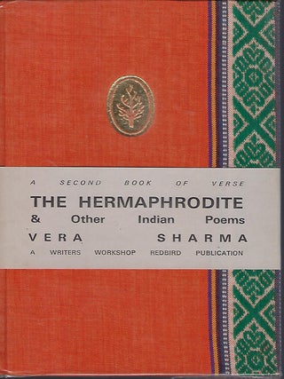 Item #56987 THE HERMAPHRODITEAND OTHER INDIAN POEMS. Vera SHARMA
