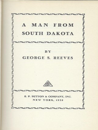 A MAN FROM SOUTH DAKOTA