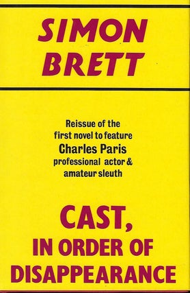 Item #57007 CAST, IN ORDER OF APPEARANCE: A CRIME NOVEL. Simon BRETT