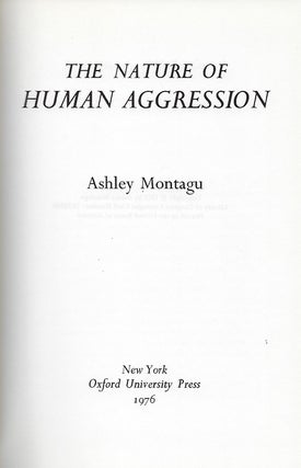 THE NATURE OF HUMAN AGGRESSION.