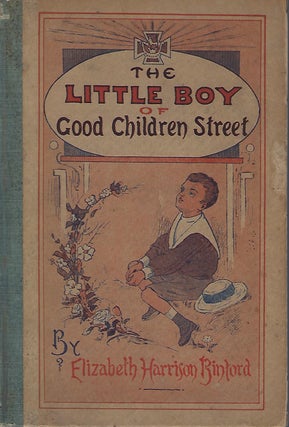 Item #57019 THE LITTLE BOY OF GOOD CHILDREN STREET; OR HOW FARDEE WON THE VICTORIA CROSS....