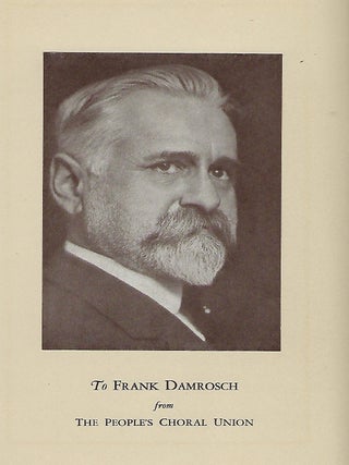 TO FRANK DAMROSCH FROM THE PEOPLE'S CHORAL UNION.