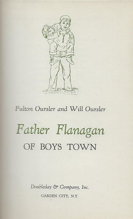 FATHER FLANAGAN OF BOYS TOWN.