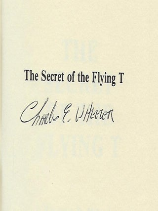THE SECRET OF THE FLYING T