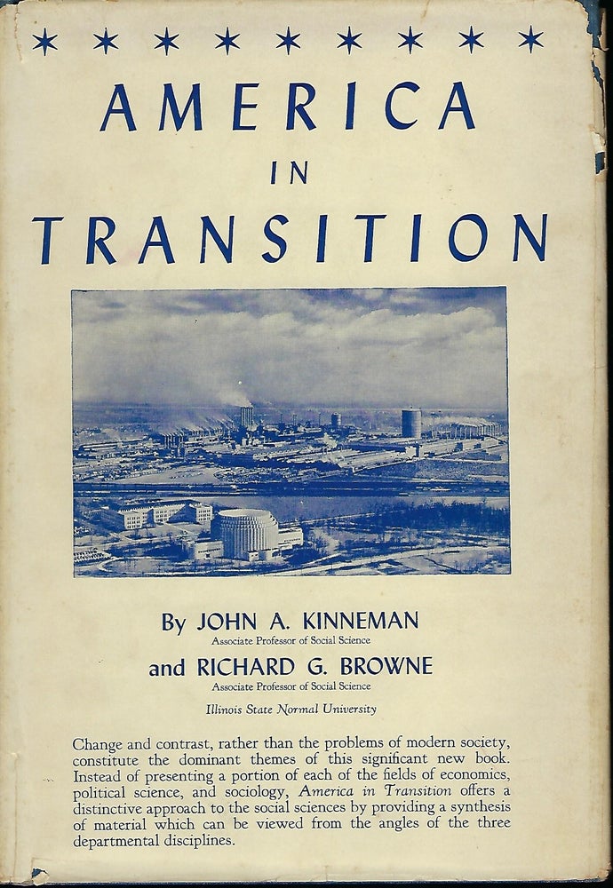 Item #57105 AMERICA IN TRANSITION. John A. KINNEMAN, With Richard G. BROWNE.