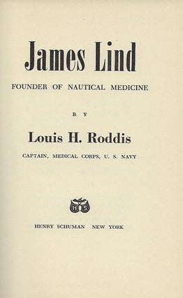 JAMES LIND: FOUNDER OF NAUTICAL MEDICINE