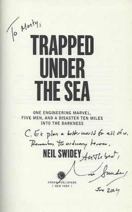 TRAPPED UNDER THE SEA: ONE ENGINEERING MARVEL, FIVE MEN, AND A DISASTER TEN MILES INTO THE DARKNESS.