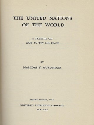 THE UNITED NATIONS OF THE WORLD: A TREATISE ON HOW TO WIN THE PEACE.