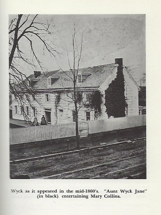 WYCK: THE STORY OF AN HISTORIC HOUSE 1690-1970.