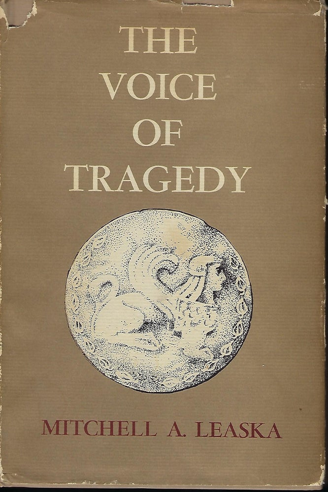 Item #57169 THE VOICE OF TRAGEDY. Mitchell A. LEASKA.
