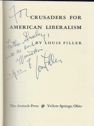 CRUSADERS FOR AMERICAN LIBERALISM