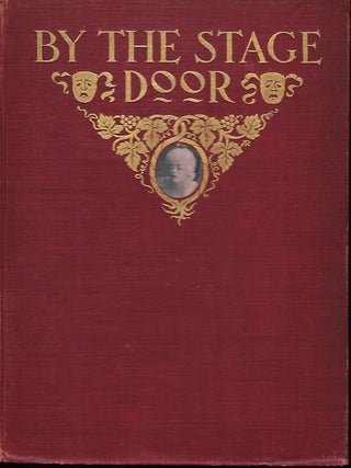 Item #57202 BY THE STAGE DOOR. Ada PATTERSON, With Victory BATEMAN