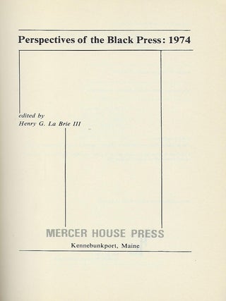 PERSPECTIVES OF THE BLACK PRESS: 1974.