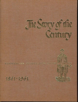 Item #57235 THE STORY OF THE CENTURY: DUNFERMLINE CO-OPERATIVE SOCIETY LIMITED 1861-1961. W. D. HUNT
