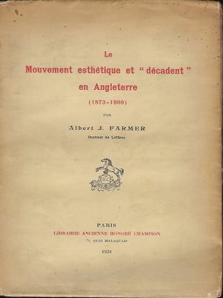 Item #57269 LE MOUVEMENT ESTHETIQUE ET DECADENT EN ANGLETERRE (1873-1900) [THE AESTHETIC AND...
