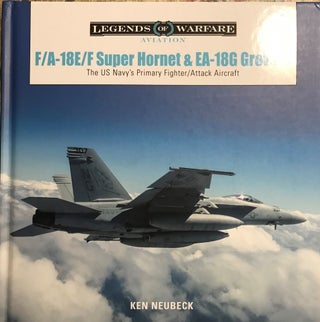 Item #57333 F/A-18E/F SUPER HORNET & EA-18-G GROWLER. THE U.S. NAVY'S PRIMARY FIGHTER/ATTACK...