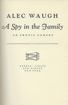 A SPY IN THE FAMILY: AN EROTIC COMEDY.