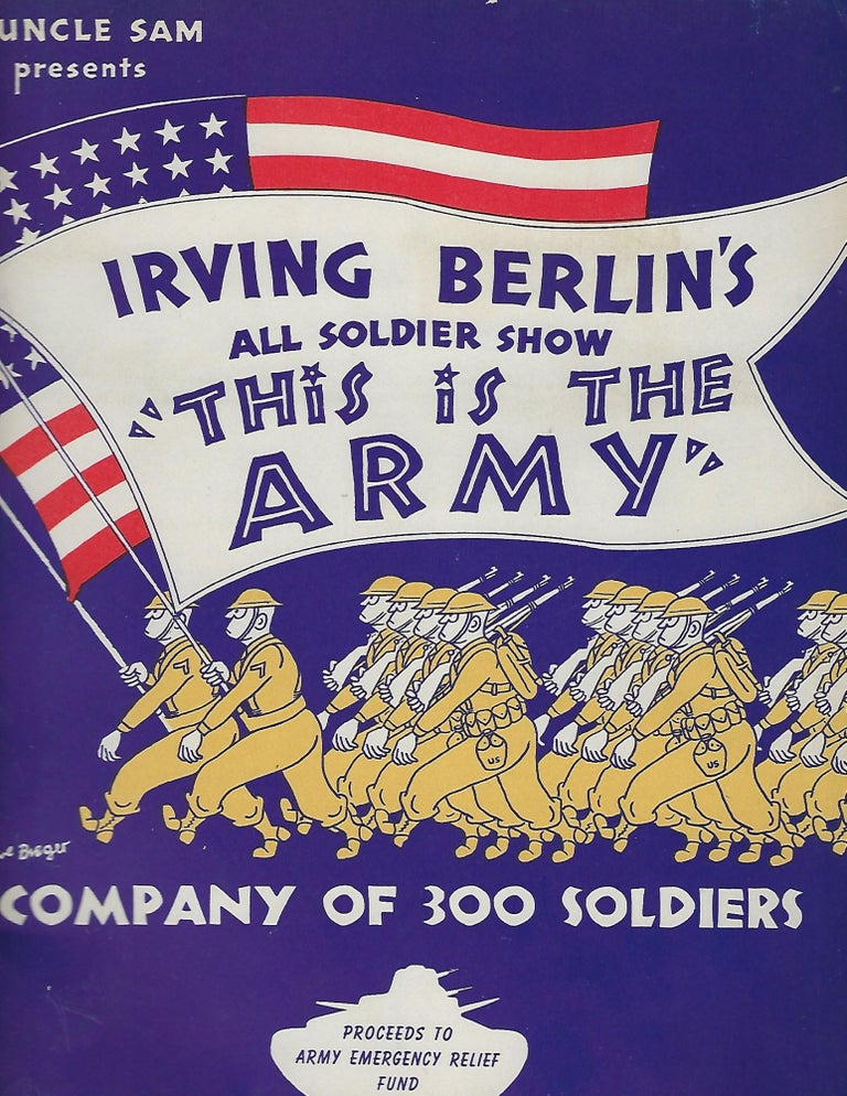 Item #57352 THE IS THE ARMY: ALL SOLDIER SHOW. SOUVENIR BOOK. Irving BERLIN.