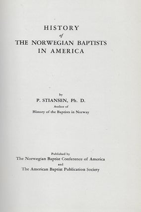 HISTORY OF THE NORWEGIAN BAPTISTS IN AMERICA.