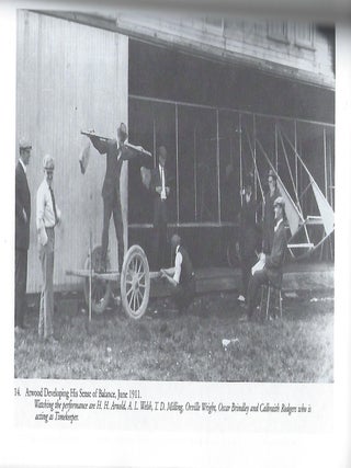 THE WRIGHT BROTHERS AS ENGINEERS, AN APPRAISAL & FLYING WITH THE WRIGHT BROTHERS, ONE MAN'S EXPERIENCE.