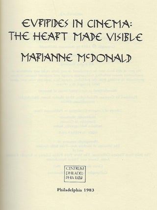 EURIPIDES IN CINEMA: THE HEART MADE VISIBLE