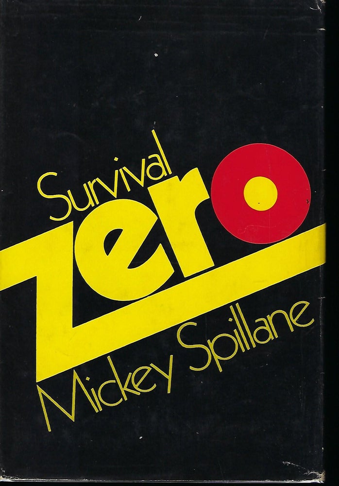 Item #57423 SURVIVAL ZERO. Mickey SPILLANE.