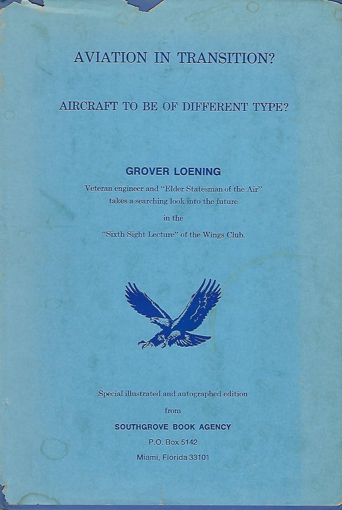 Item #57429 AVIATION IN TRANSITION? AIRCRAFT TO BE OF DIFFERENT TYPE? Grover LOENING.