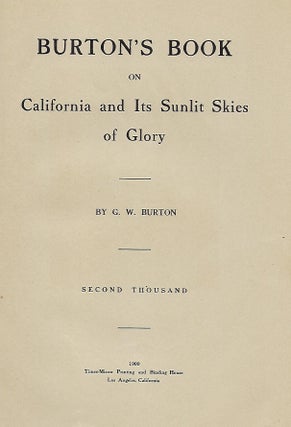 BURTON'S BOOK ON CALIFORNIA AND ITS SUNLIT SKIES OF GLORY.