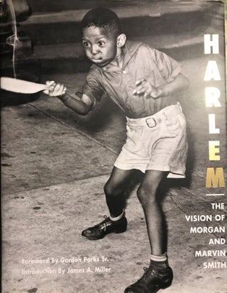 Item #57464 HARLEM: THE VISION OF MORGAN AND MARVIN SMITH. Morgan and Marvin SMITH