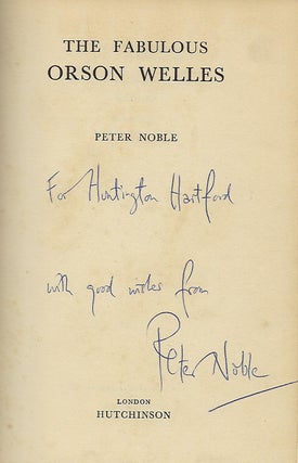 Item #57536 THE FABULOUS ORSON WELLES. Peter NOBLE