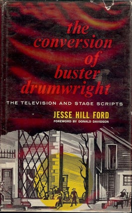 Item #5755 THE CONVERSION OF BUSTER WAINWRIGHT. JESSE HILL FORD