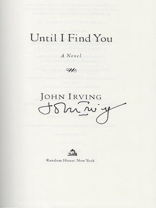 UNTIL I FIND YOU: A NOVEL.
