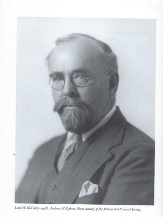 THE DUTIFUL SON: LOUIS W. HILL. LIFE IN THE SHQADOW OF THE EMPIRE BUILDER, JAMES J. HILL