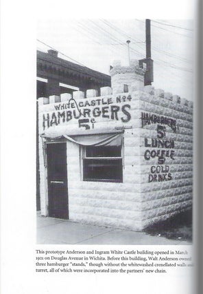 SELLING 'EM BY THE SACK: WHITE CASTLE AND THE CREATION OF AMERICAN FOOD.