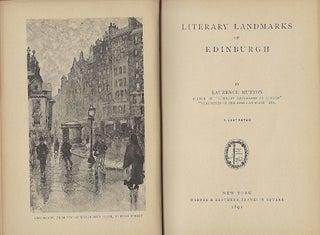Item #57644 LITERARY LANDMARKS OF EDINBURGH. Laurence HUTTON