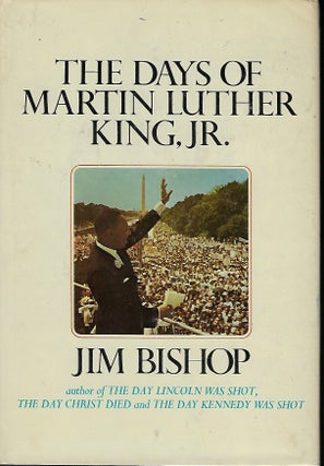 Item #57677 THE DAYS OF MARTIN LUTHER KING, JR. Jim BISHOP
