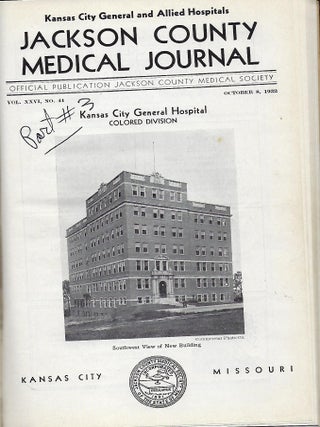 A HISTORY OF THE KANSAS CITY GENERAL AND ALLIED HOSPITALS 1932.
