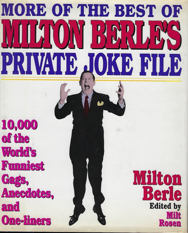 Item #57705 MORE OF THE BEST OF MILTON BERLE'S PRIVATE JOKE BOO0K. Milton BERLE.
