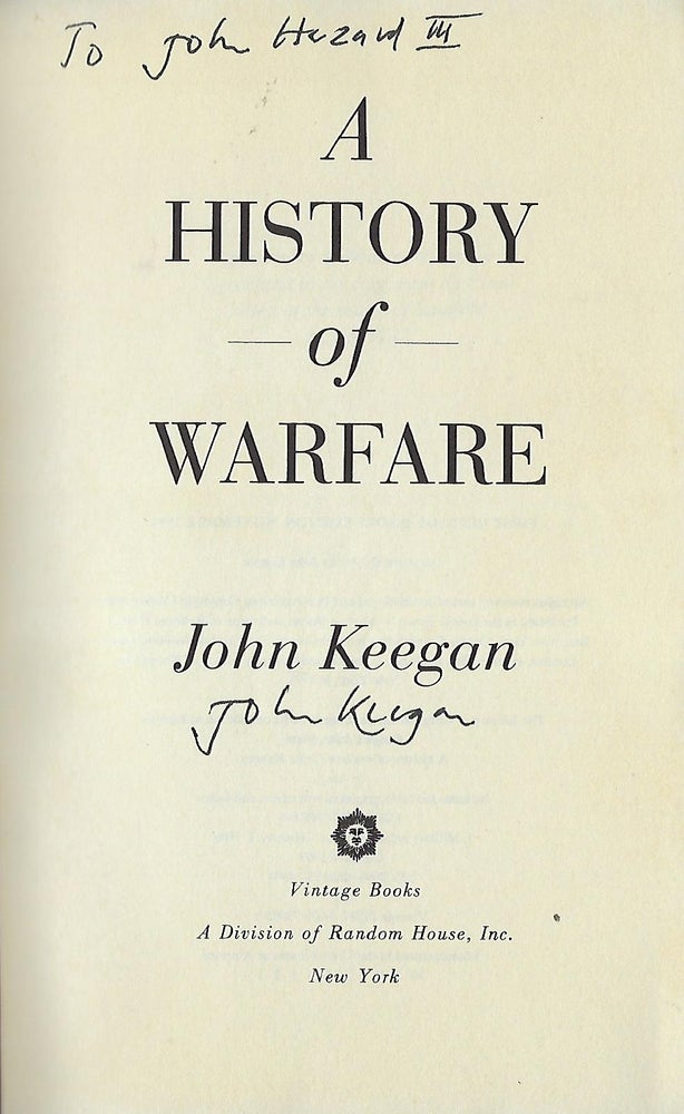 Item #57712 A HISTORY OF WARFARE. John KEEGAN.