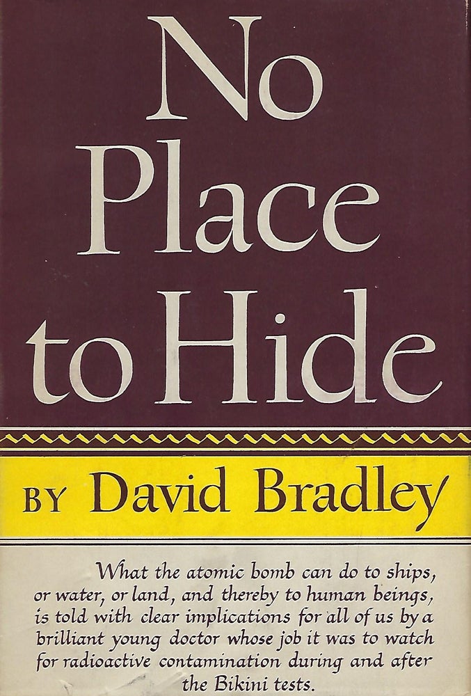 Item #57729 NO PLACE TO HIDE. David BRADLEY.